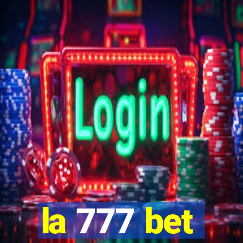 la 777 bet